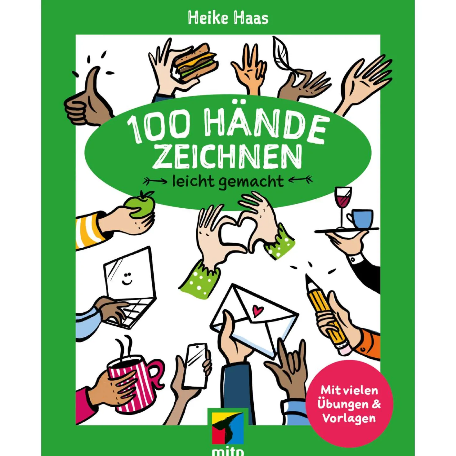100 Hände zeichnen leicht gemacht