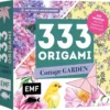 333 Origami – Cottage Garden – Wunderschöne Papiere falten für Blumen-Fans