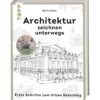 Architektur zeichnen unterwegs