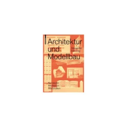 Architektur und Modellbau