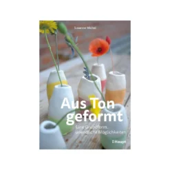 Aus Ton geformt