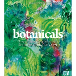 Botanicals - Ausdrucksstarke Pflanzen mit Mixed Media und Acryl