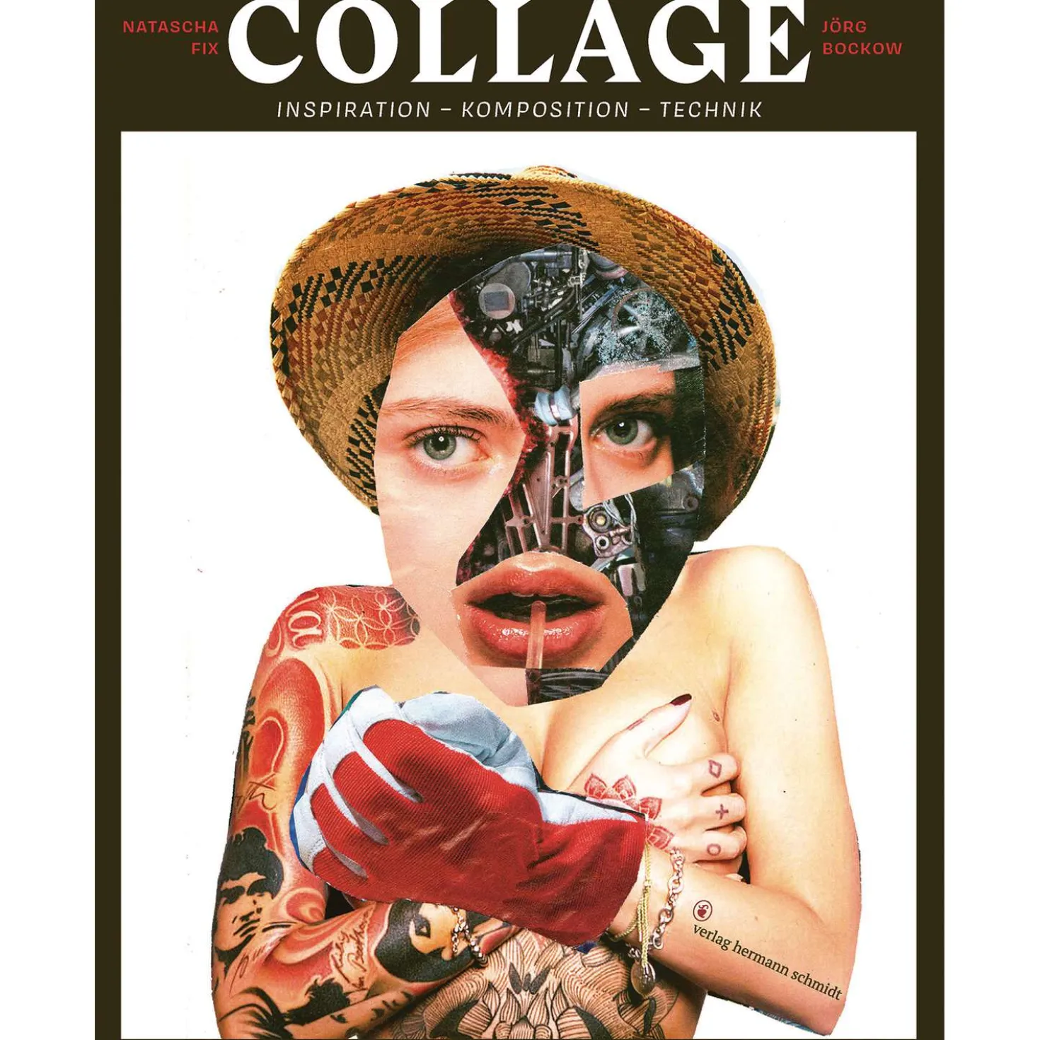 Collage - Inspiration - Komposition - Technik