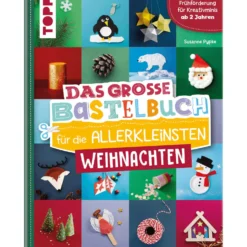 Das große Bastelbuch für die Allerkleinsten Weihnachten