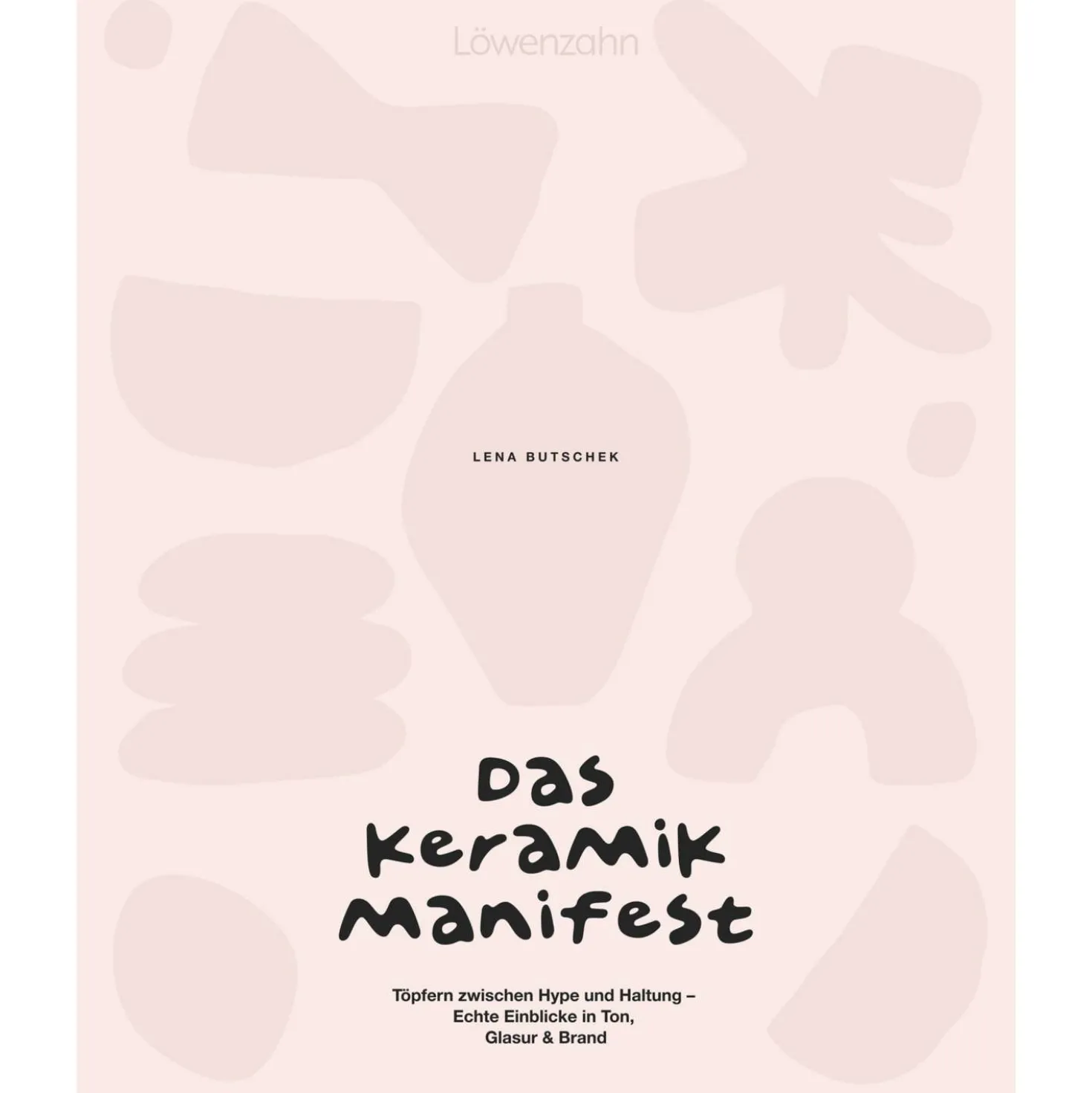 Das Keramik-Manifest