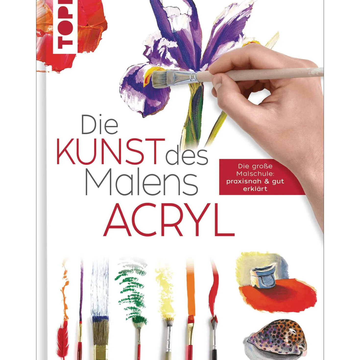 Die Kunst des Malens - Acryl