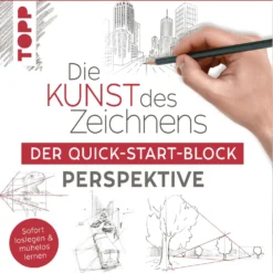 Die Kunst des Zeichnens - Der Quick-Start-Block Perspektive