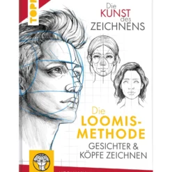 Die Kunst des Zeichnens. Die Loomis-Methode. Gesichter & Köpfe zeichnen – Mit zahlreichen Videos zum Download
