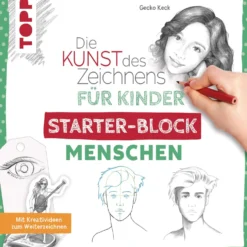 Die Kunst des Zeichnens für Kinder Starter-Block Menschen