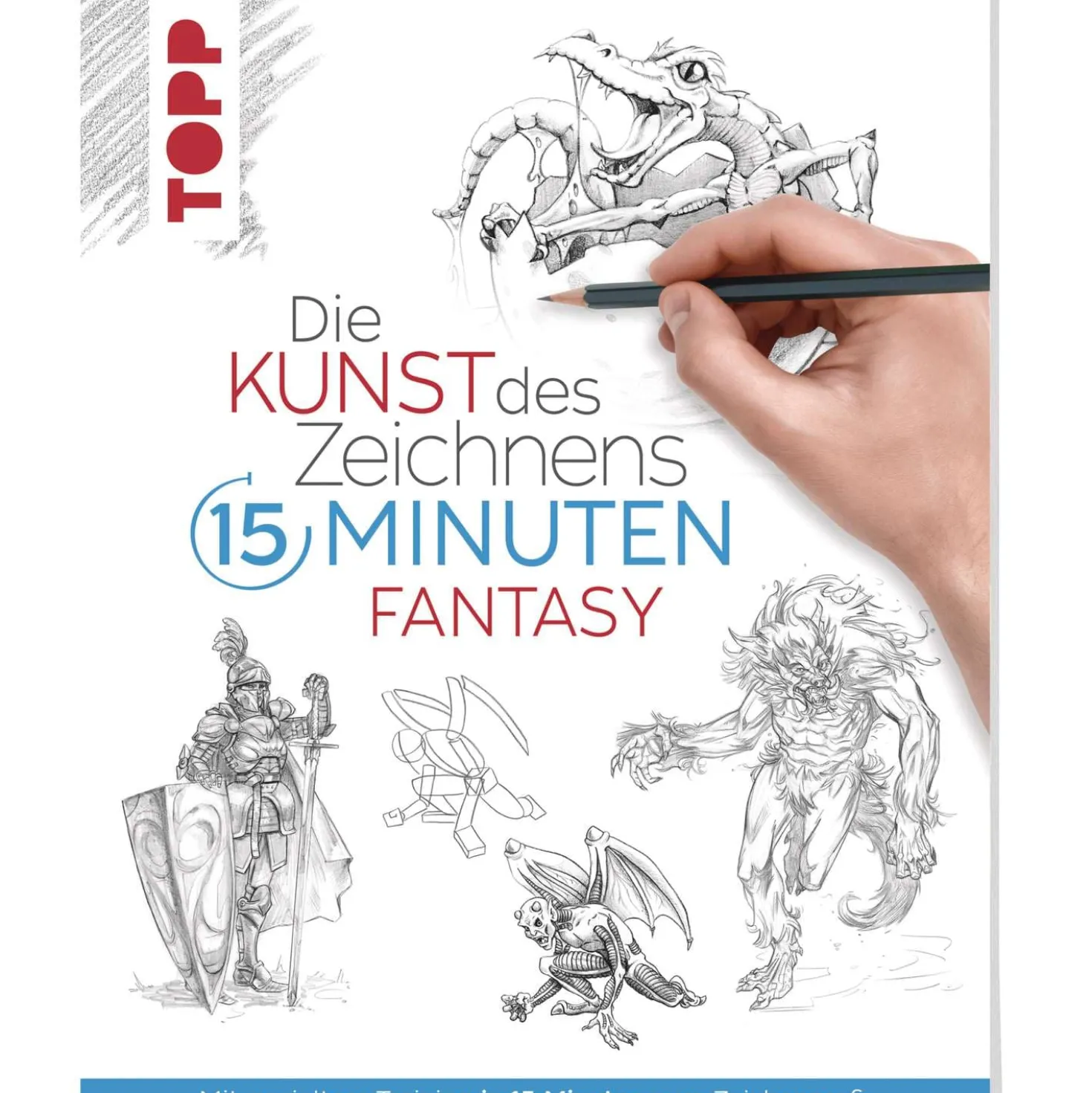 Die Kunst des Zeichnens 15 Minuten - Fantasy