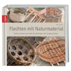Flechten mit Naturmaterial
