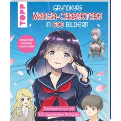 Grundkurs Manga-Charaktere in 600 Bildern