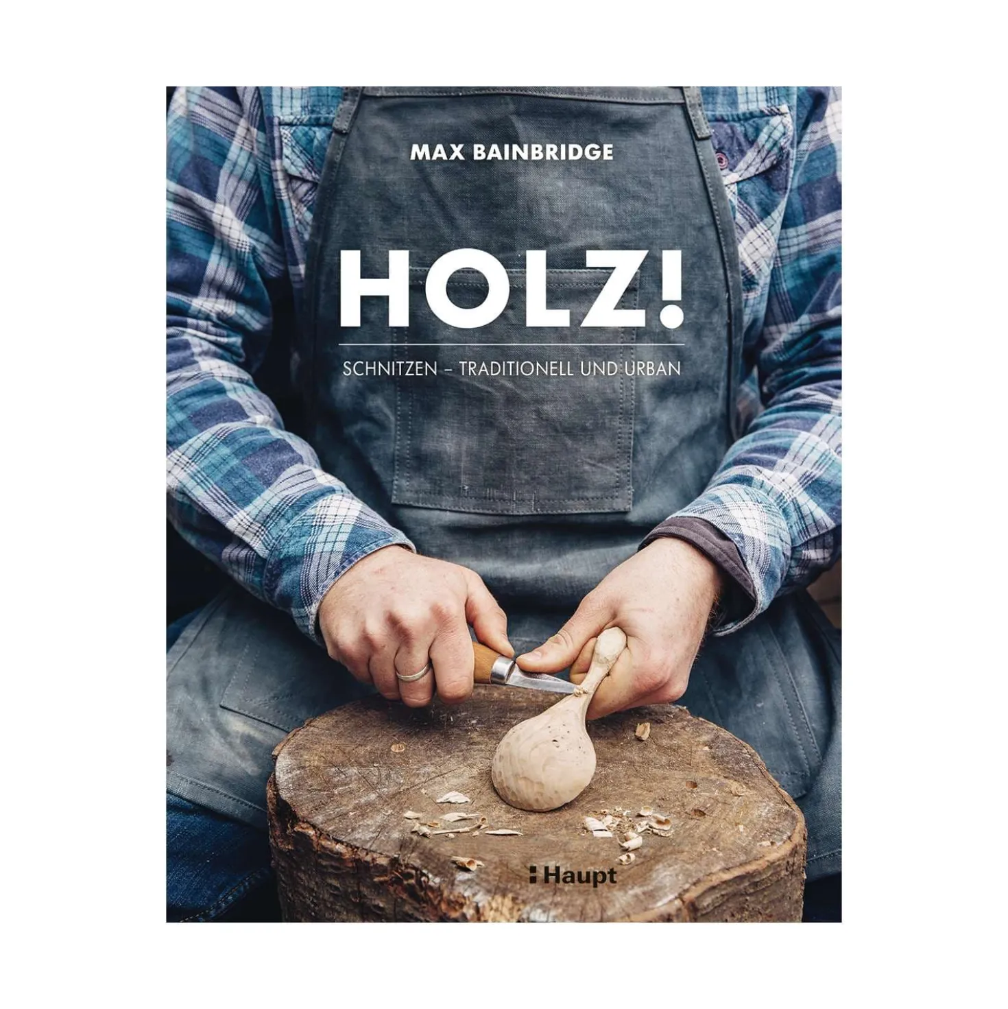 Holz! Schnitzen - traditionell und urban
