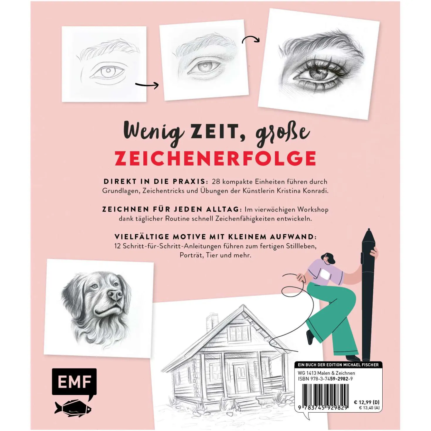 Keine Zeit zu zeichnen – Mit wenig Aufwand in 4 Wochen zeichnen lernen