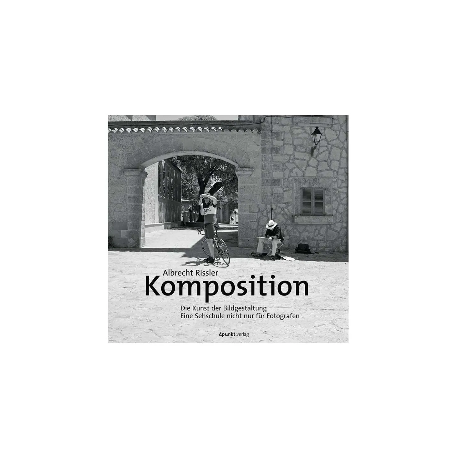 Komposition - Die Kunst der Bildgestaltung