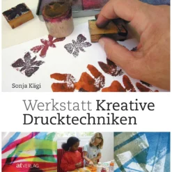 Kreative Drucktechniken Buch
