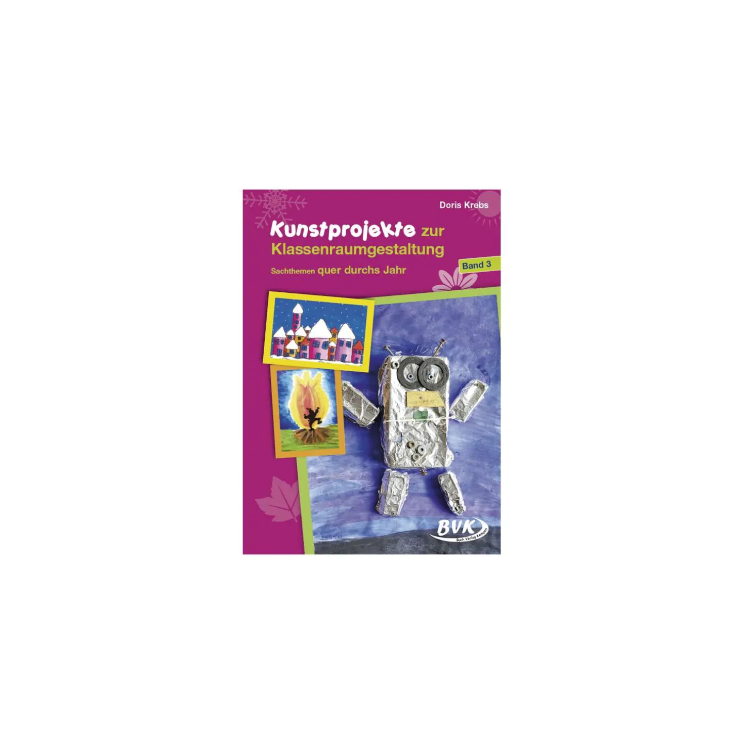 Kunstprojekte zur Klassenraumgestaltung