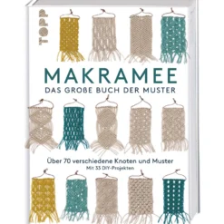 Makramee - Das große Buch der Muster