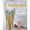Makramee mit der Kraft der Elemente