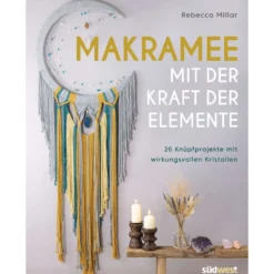 Makramee mit der Kraft der Elemente