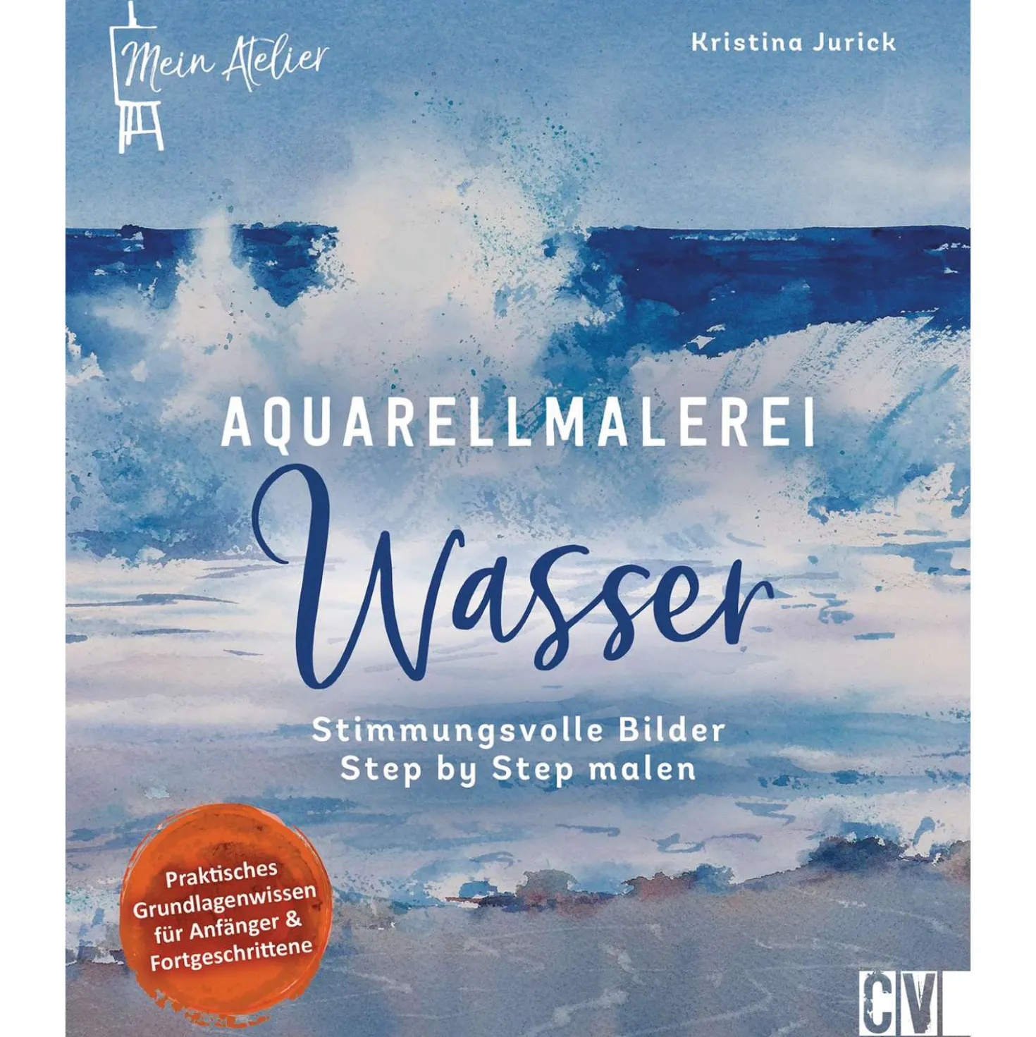 Mein Atelier: Aquarellmalerei - Wasser
