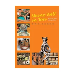 Meine Welt in Ton - Töpfern mit Kindern und Jugendlichen