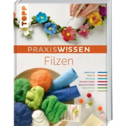 PRAXISW!ISSEN Filzen