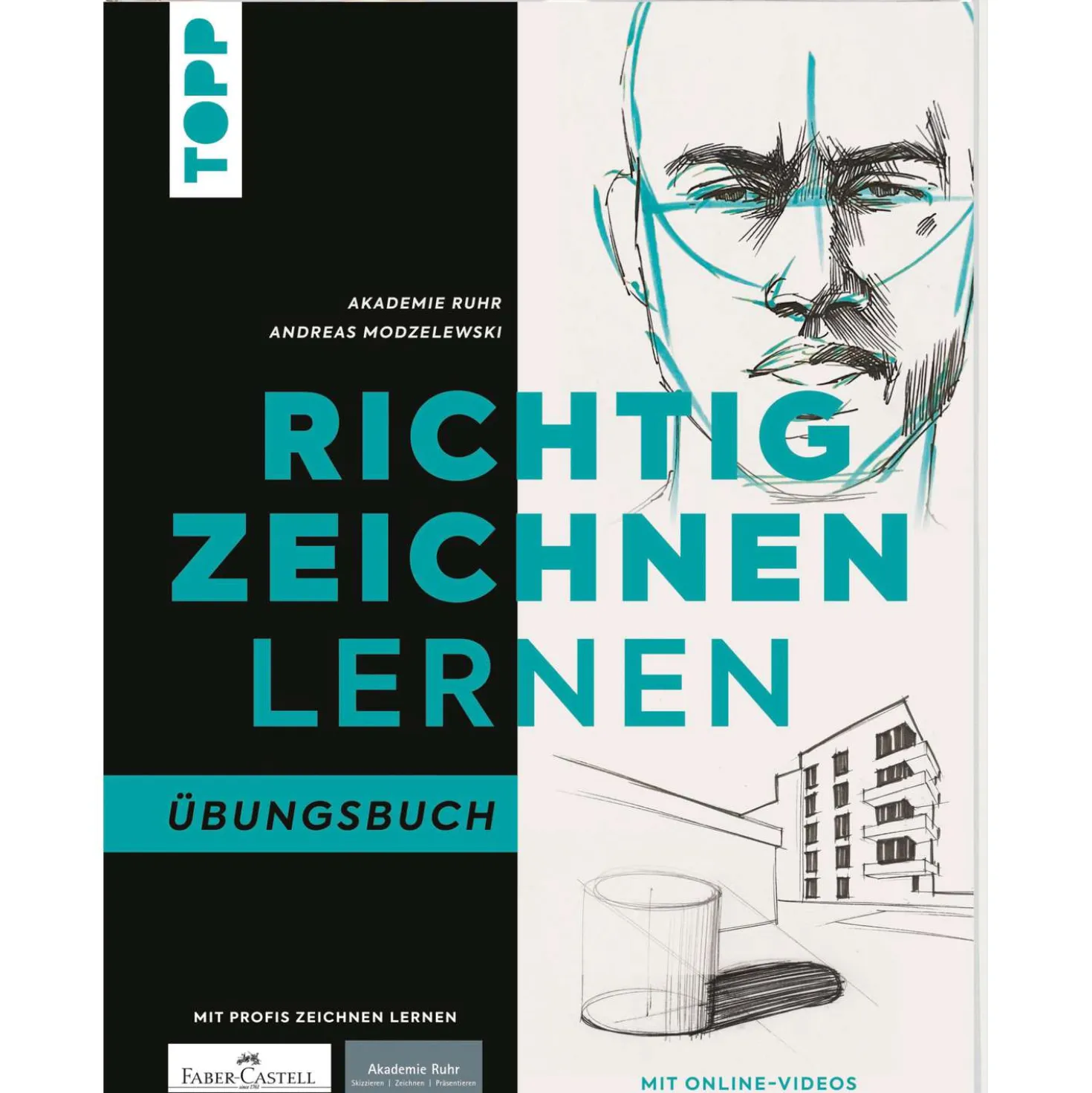 Richtig zeichnen lernen. Übungsbuch