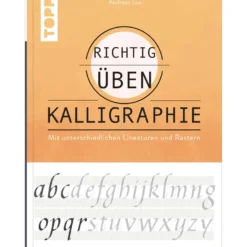 Richtig üben - Kalligraphie