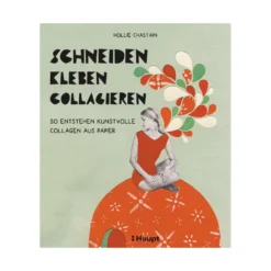 Schneiden, Kleben, Collagieren -So entstehen kunstvolle Collagen aus Papier