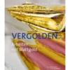 Vergolden - Arbeiten mit Blattgold