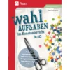 Wahlaufgaben im Kunstunterricht