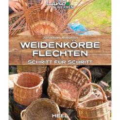 Weidenkörbe flechten Schritt für Schritt