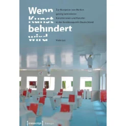 Wenn Kunst behindert wird
