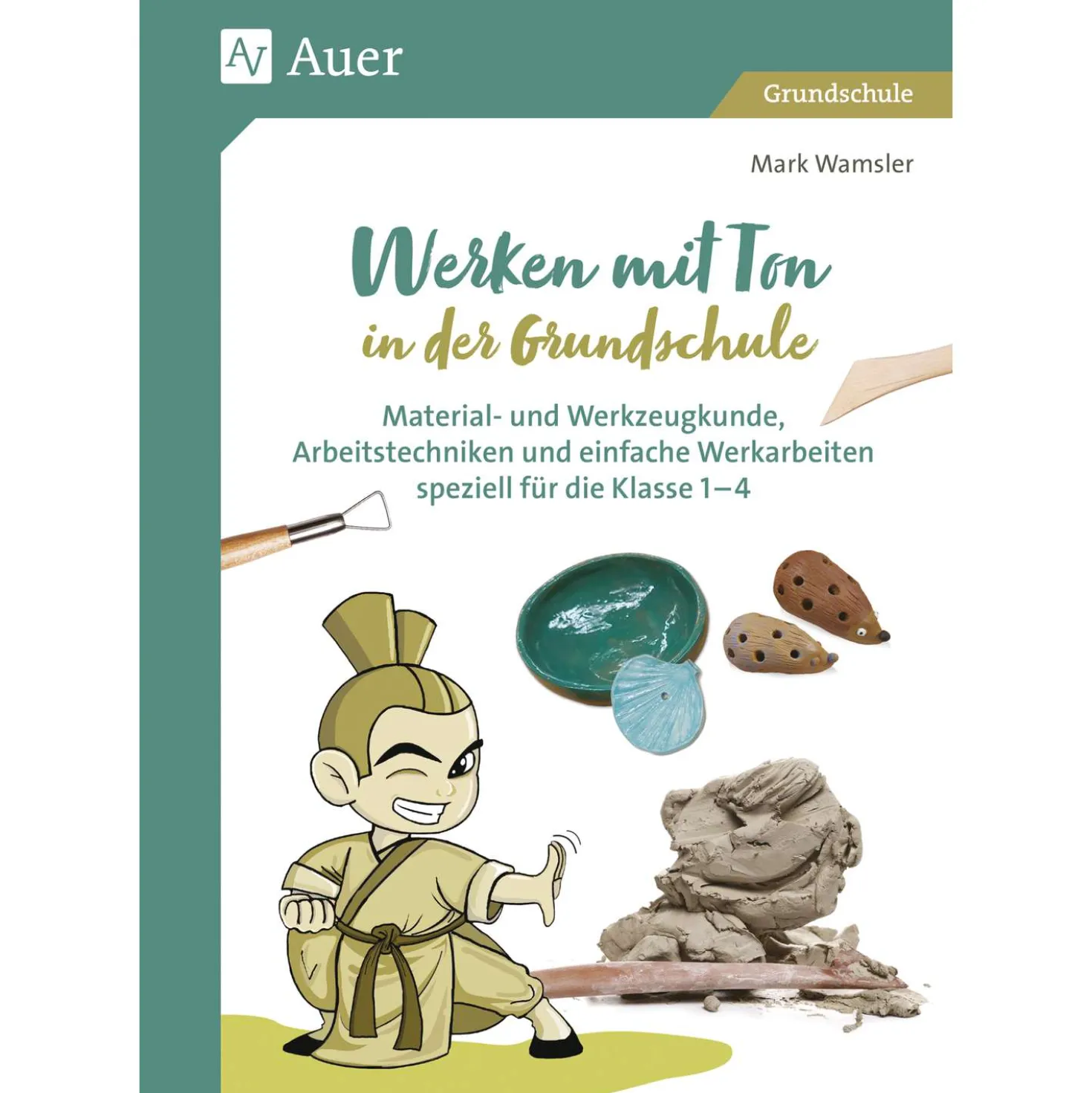 Werken mit Ton in der Grundschule